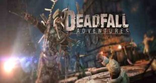 Deadfall Adventures PC Game Free Download