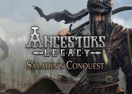 Ancestors Legacy Saladin's Conquest PC Game Free Download