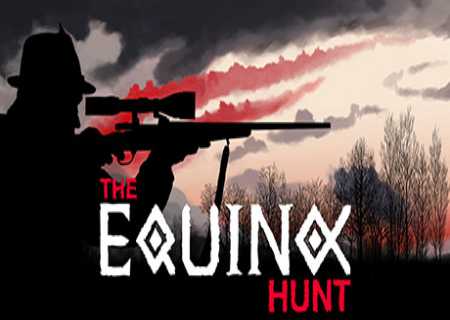 The Equinox Hunt Download Game Full Version PC